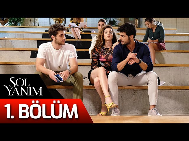 Sol Yanım 1. Bölüm