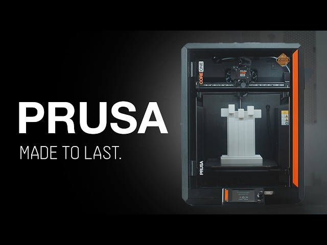Made To Last - Prusa 3D Printers