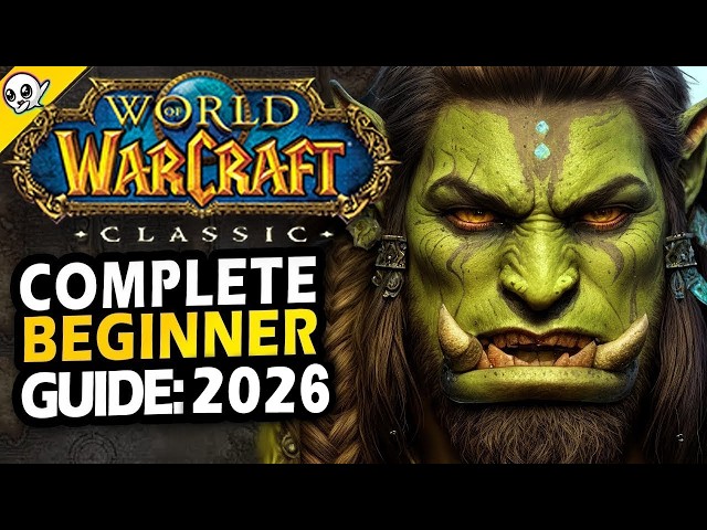 WoW Classic - Complete Beginner Guide 2026