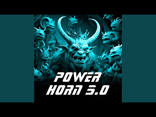 Power Horn 5.0