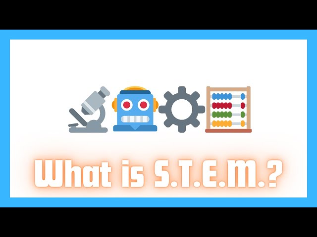 S.T.E.M.  Explained for Kids | STEM School