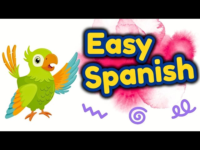 Easy Spanish for Kids | Learn Spanish Words