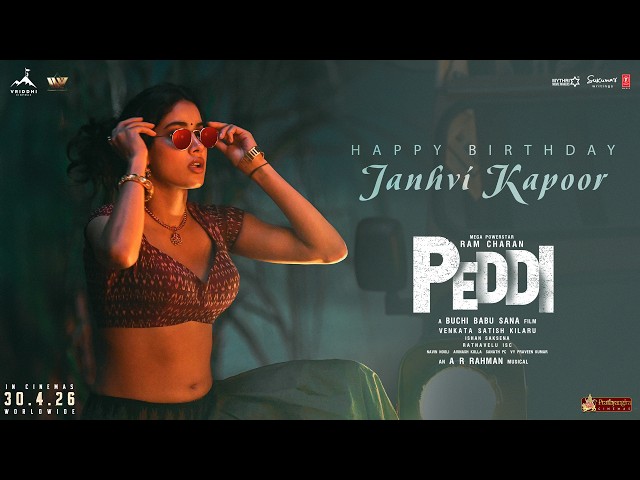 Happy Birthday to Our Chikiri Janhvi Kapoor | Peddi | Ram Charan | Buchi Babu Sana | AR Rahman