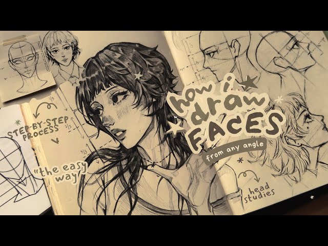 drawing faces from any angle ✶⋆.˚