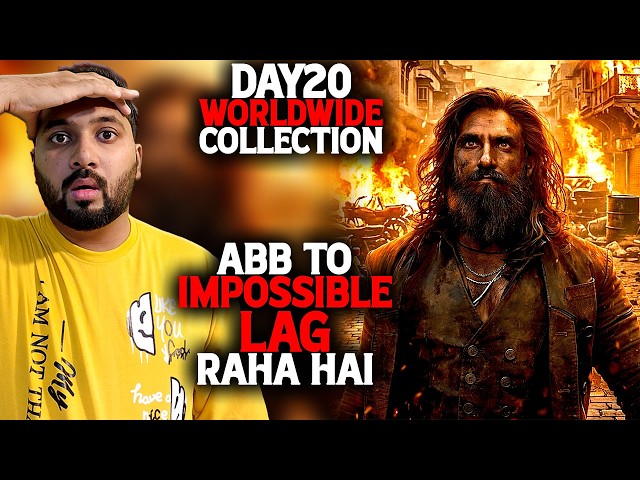 Dhurandhar 2 Day 20 Total Worldwide Box Office Collection | Dhurandhar 2 Box Office Collection India