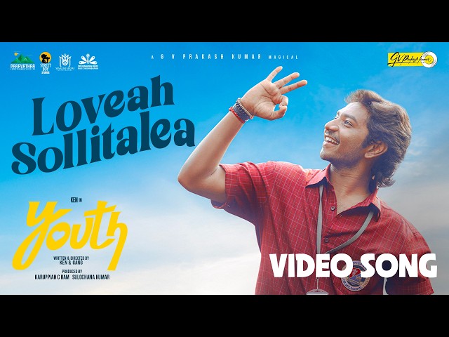 Loveah Sollitalea Official Video Song | Ken Karunaas | GV Prakash | Youth 