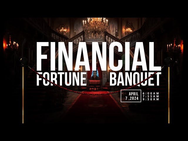 FINANCIAL FORTUNE BANQUET SERVICE | 7, APRIL 2024 | FAITH TABERNACLE OTA.
