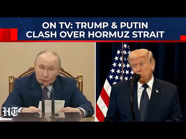 On TV, Trump & Putin Fight Over Hormuz Strait: After Russian Warning, US President Reveals Iran Plan