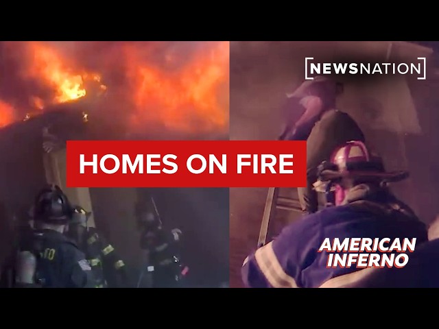 Homes on fire: Firefighters race to save trapped families | American Inferno