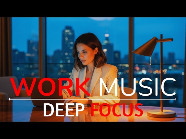 Productivity Music for Deep Focus | Ambient Instrumental for Work & Coding