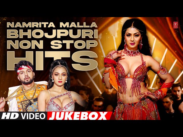 NAMRITA MALLA | BHOJPURI VIDEO JUKEBOX NON STOP HITS | T-SERIES