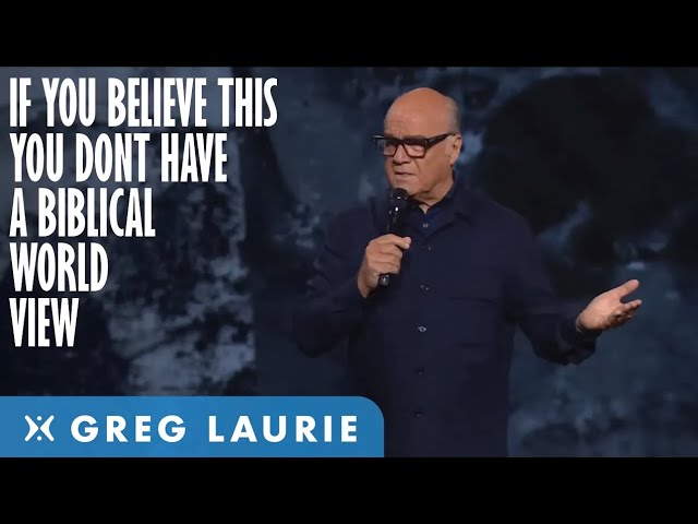 If You Believe In This, You Don't Have A Biblical Worldview: Hot Button Issues