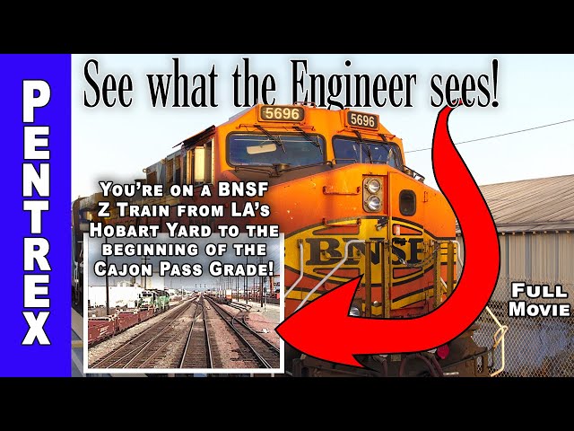 You're At The Throttle on the BNSF San Bernardino Sub | Full Pentrex Movie