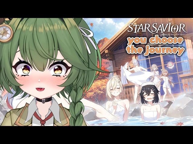 You Choose the Journey『 Star Savior 』