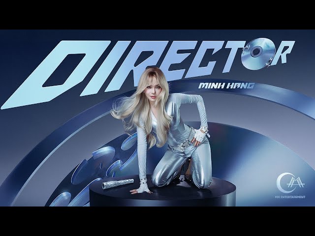 Minh Hằng x DTAP - DIRECTOR (Official Music Video)