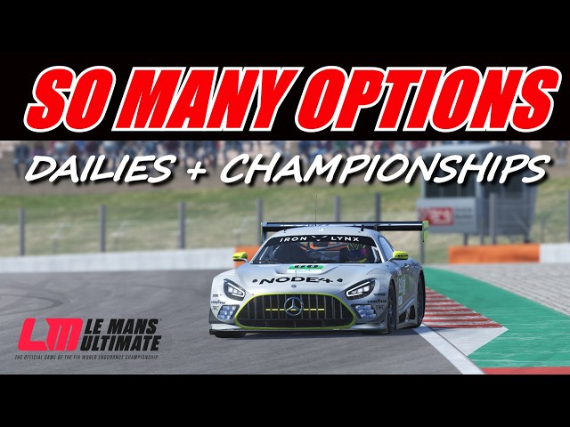 🔴 Le Mans Ultimate - So Many options - Dailies + Championship Racing