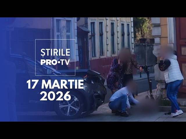 PRO TV News - March 17, 2026 | Pregnant woman hit by a car on the sidewalk