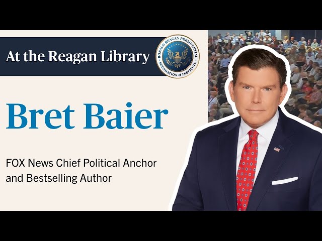 A Conversation with Fox News Chief Political Anchor Bret Baier