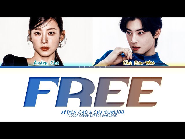 Arden Cho and Cha Eun-woo FREE (Cover) Lyrics (아덴 조 and 이동민 FREE (Cover) 가사) (Color Coded Lyrics)