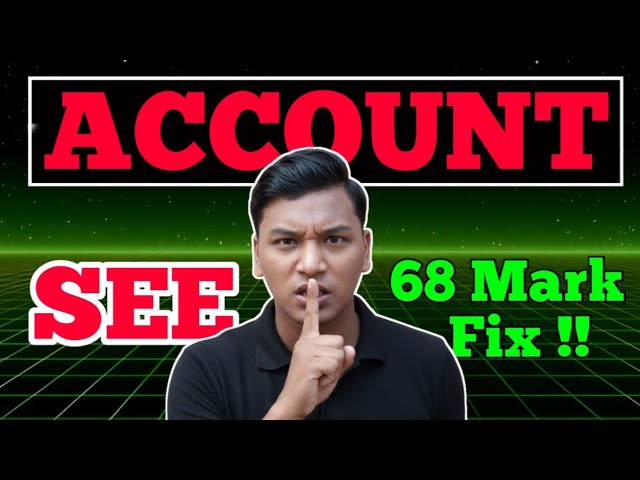 ACCOUNT FIX QUESTION SEE 2082 ll Class 10 Account 2082 ll SEE Account Class 10 ll Account Class 10