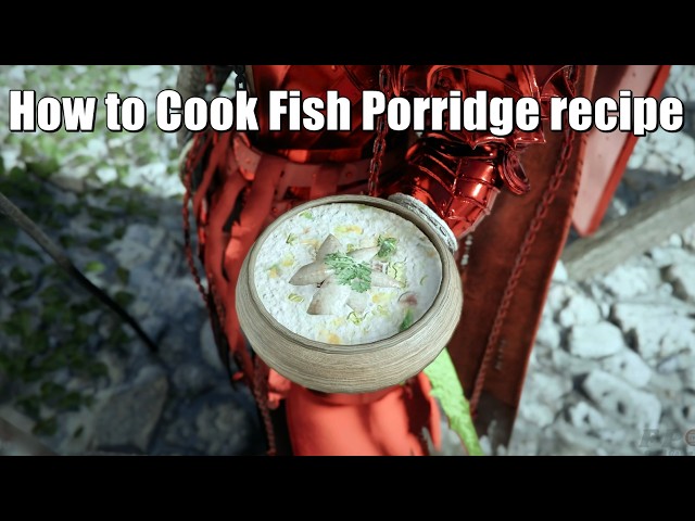 Crimson Desert - How to Cook Fish Porridge recipe