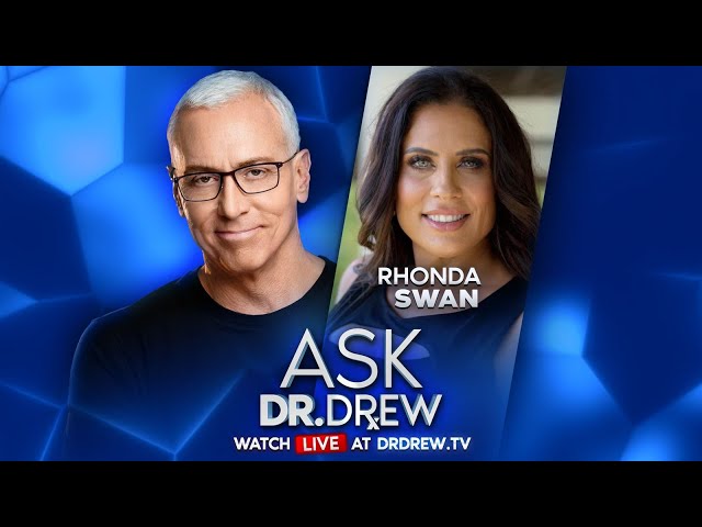 ASK DR.DREW - with Rhonda and Hanalei Swan