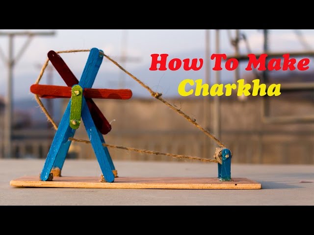 How To Make Charkha Diy Project
