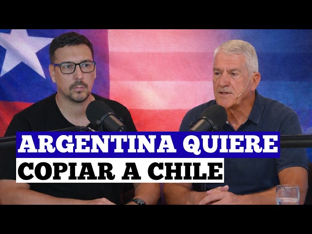 ARGENTINA TAKES CHILE AS AN EXAMPLE