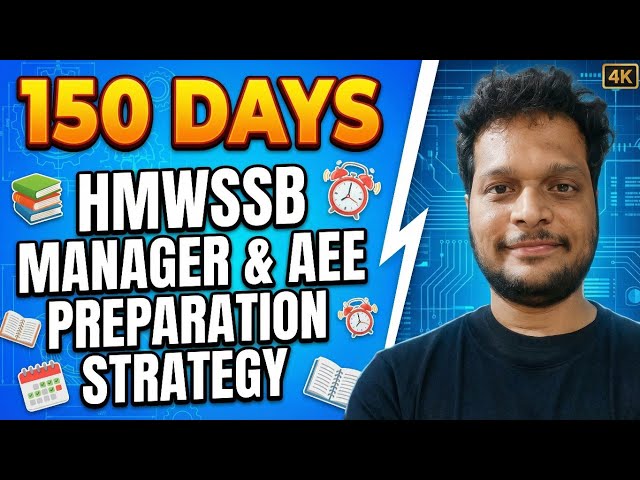 150 DAYS PREPARATION STRATEGY| AEE| HMWS MANAGER