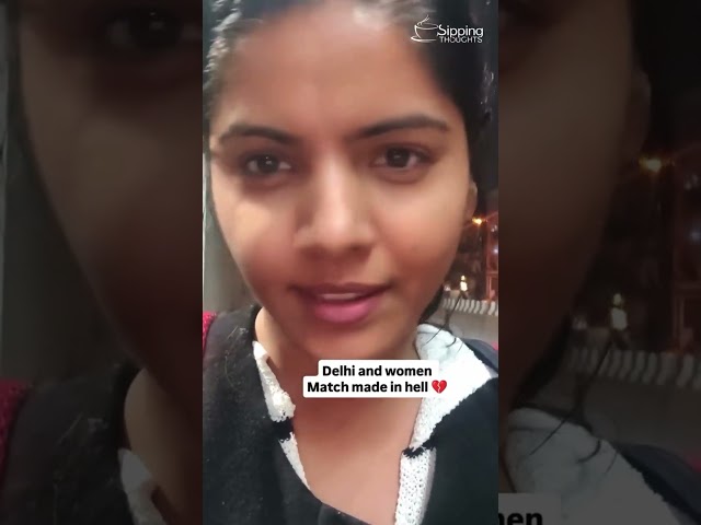 Are Women Safe? This Harrowing Incident in Delhi Says It All!