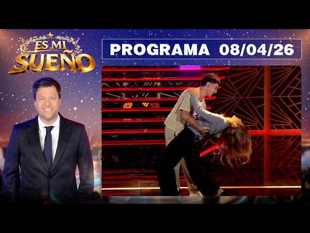 ES MI SUEÑO - Programa 08/04/26