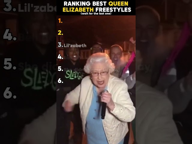 Ranking The Best Queen Elizabeth Freestyles