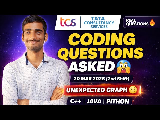 🔥TCS NQT 2026 Coding Questions (20 March 2nd Shift) | Full Solutions Java/C++/Python 