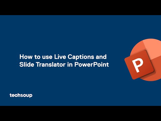 How to Use Live Captions and Slide Translator in PowerPoint