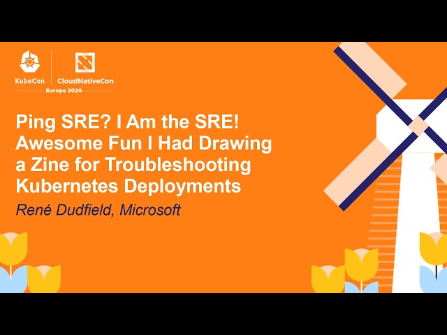 Ping SRE? I Am the SRE! Awesome Fun I Had Drawing a Zine for Troubleshooting Kubern... René Dudfield