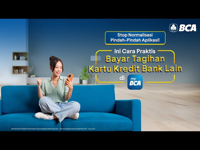 Cara Praktis Bayar Tagihan Kartu Kredit Bank Lain di myBCA!