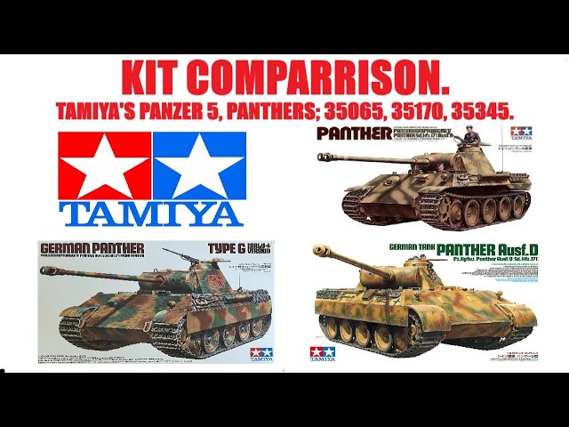 KIT COMPARISON; TAMIYA'S PANTHERS; 35065 £15, 35170 £25, 35345 £35. WHAT ARE THE DIFFERENCES?