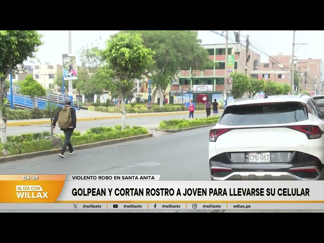 Al Día con Willax - ABR 06 - GOLPENA Y CORTAN ROSTRO A JOVEN PARA LLEVARSE SU CELULAR | Willax