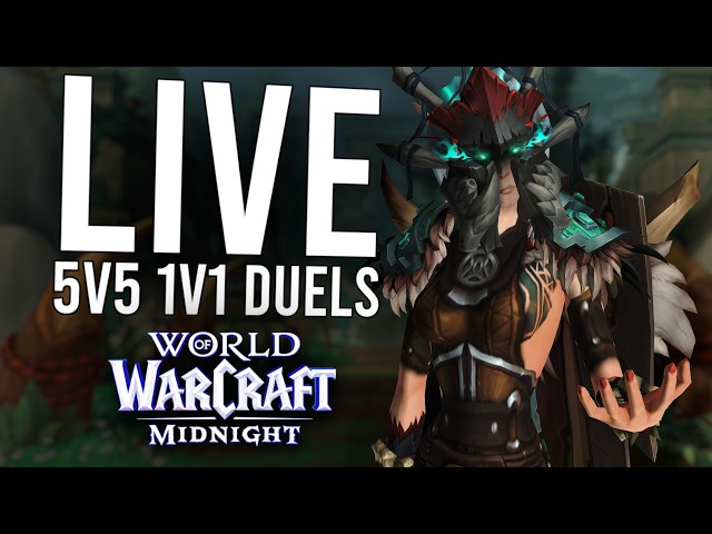 5V5 1V1 DUELS IN MIDNIGHT! HOSTING PVP IN THE NA REGION! - WoW: Midnight 12.0.1 (Livestream)