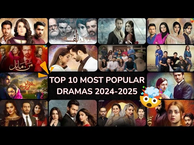 Top 10 Best Pakistani Dramas 2024 2025 | Pakistani New Drama - Pakistani Upcoming Drama