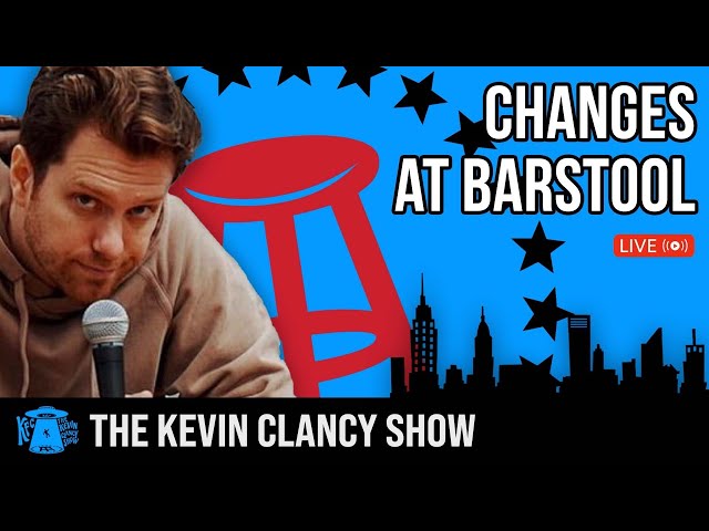 The Future of Barstool New York - The Kevin Clancy Show