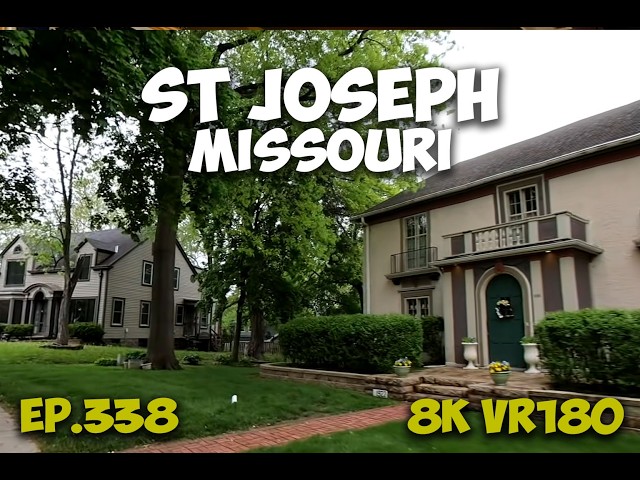 Ep.338 St Joseph Missouri - Historic St Joseph Neighbourhood Architecture 8K VR180 3D Travel