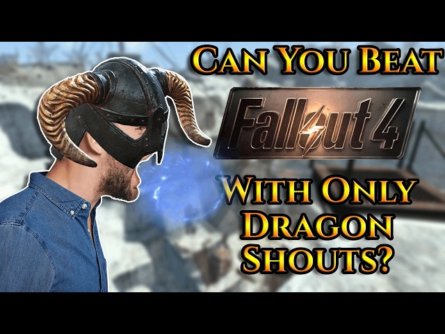 Can You Beat Fallout 4 With Only Dragon Shouts?