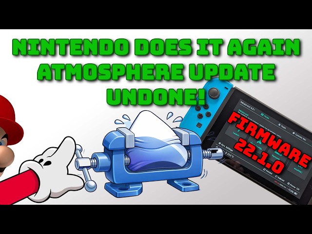 Nintendo Switch Firmware 22.1.0 released - Atmosphere needs ANOTHER update!!