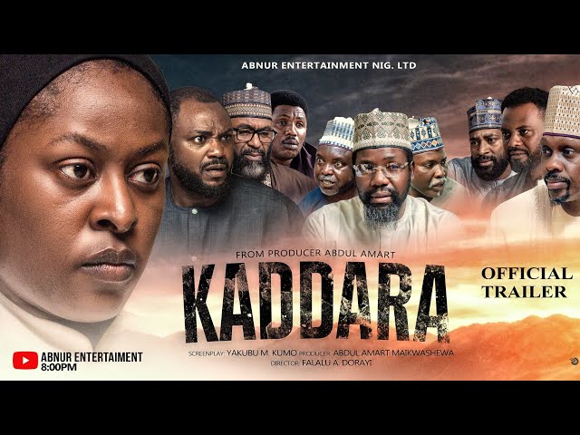 KADDARA HAUSA SERIES TRAILER 