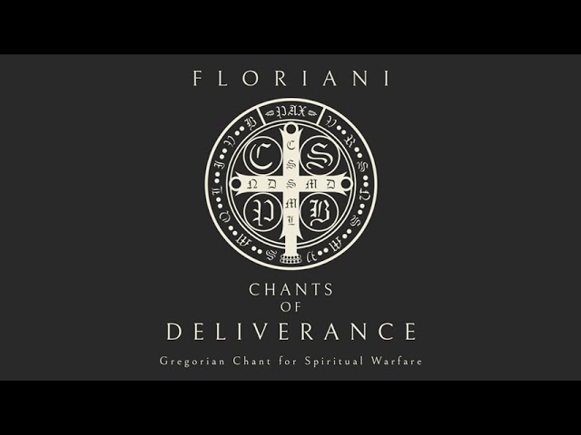 1+ Hour of Exorcist-Approved Chants | Chants of Deliverance—FULL ALBUM