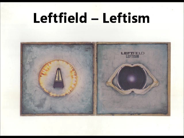 Leftfield – Leftism (CD)