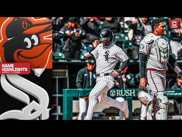 Chicago White Sox vs. Baltimore Orioles (4/7/2026) | Game Highlights | CHSN White Sox