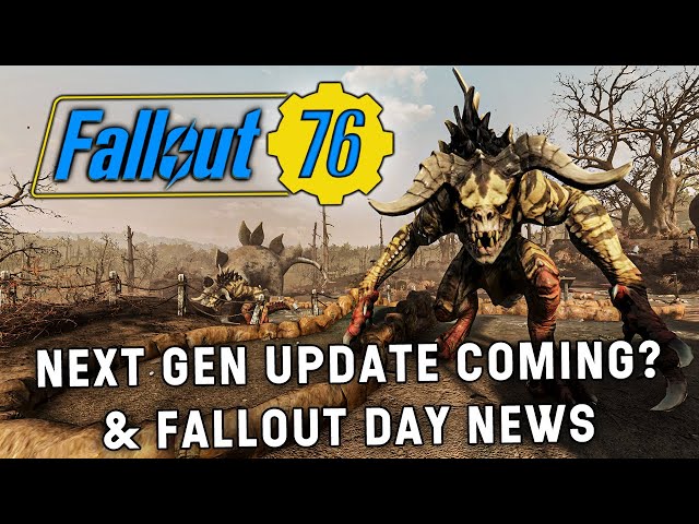 Did Bethesda Just Confirm A Next Gen Update For Fallout 76? | Fallout Day News