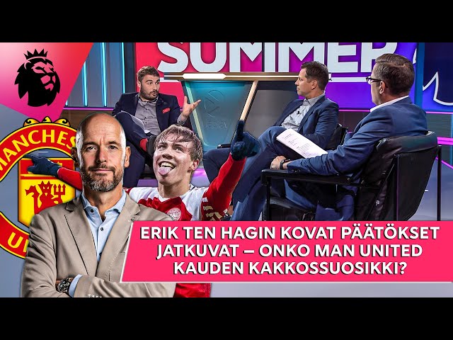 Erik ten Hagin kovat päätökset jatkuvat – onko Man United kauden kakkossuosikki?